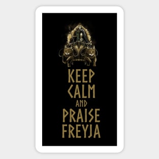 Norse Mythology - Keep Calm And Praise Freyja Sticker